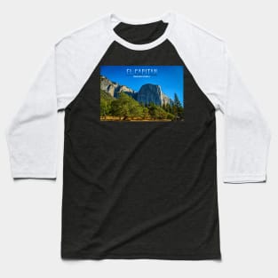 El Capitan from Cook's Meadow Yosemite National Park Baseball T-Shirt